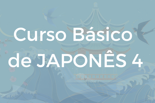 Curso Básico de Japonês 4