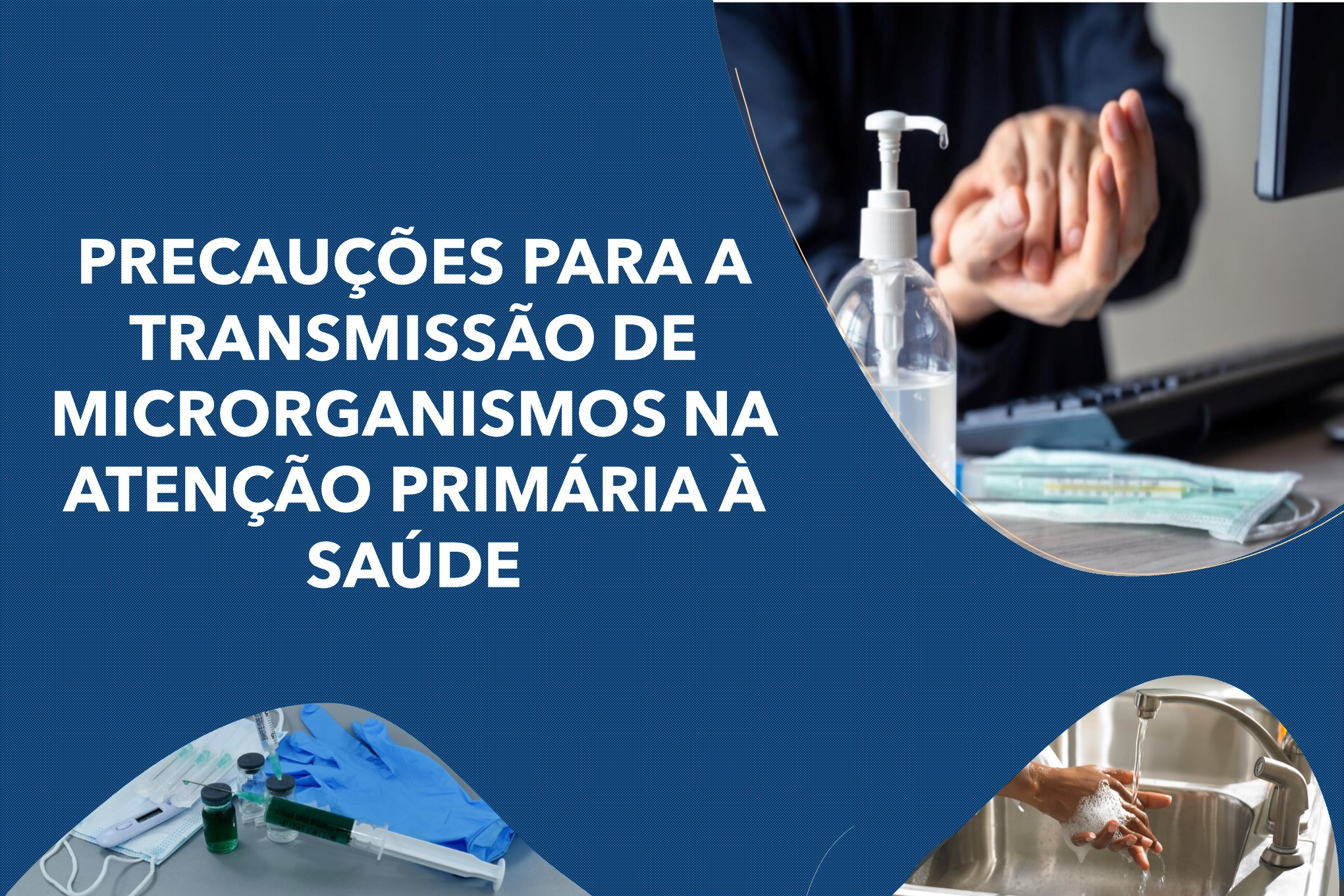 Precauções para a transmissão de microrganismos na Atenção Primária à Saúde