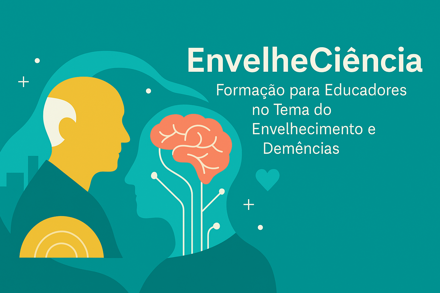 EnvelheCiência: Formação para Educadores no Tema do Envelhecimento e Demências